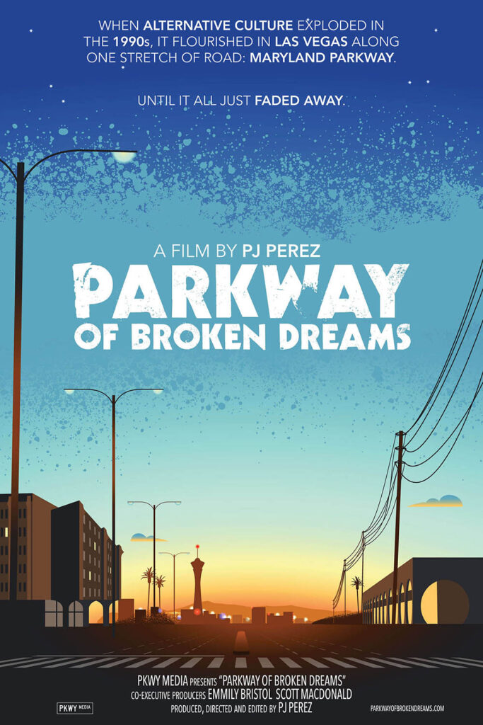 Parkway of Broken Dreams poster art